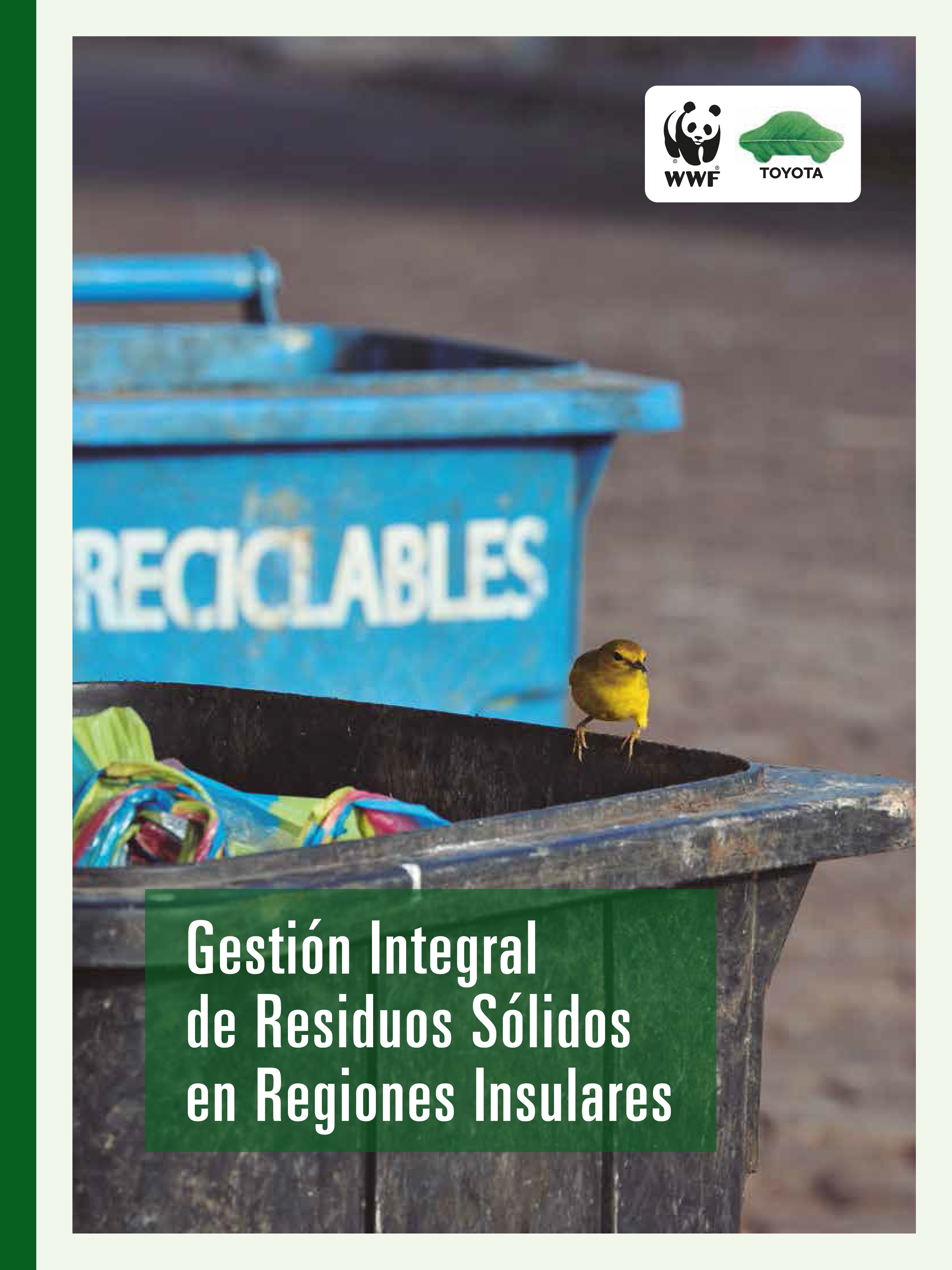 Manual de Gestión Integral de Residuos Sólidos en Regiones Insulares | WWF